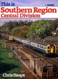 This is Southern Region Central Division  by HEAPS, Chris 